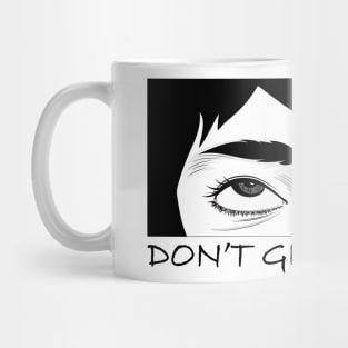 Don't Give A Sh*T Mug